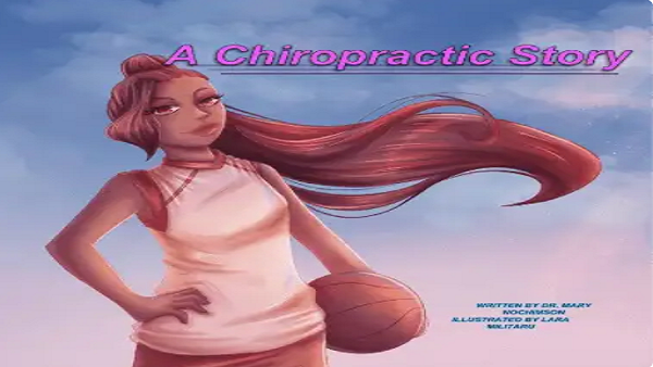 Pediatric Chiropractic: Nurturing Wellness Through Mary Nochimson’s Bedtime Storybook