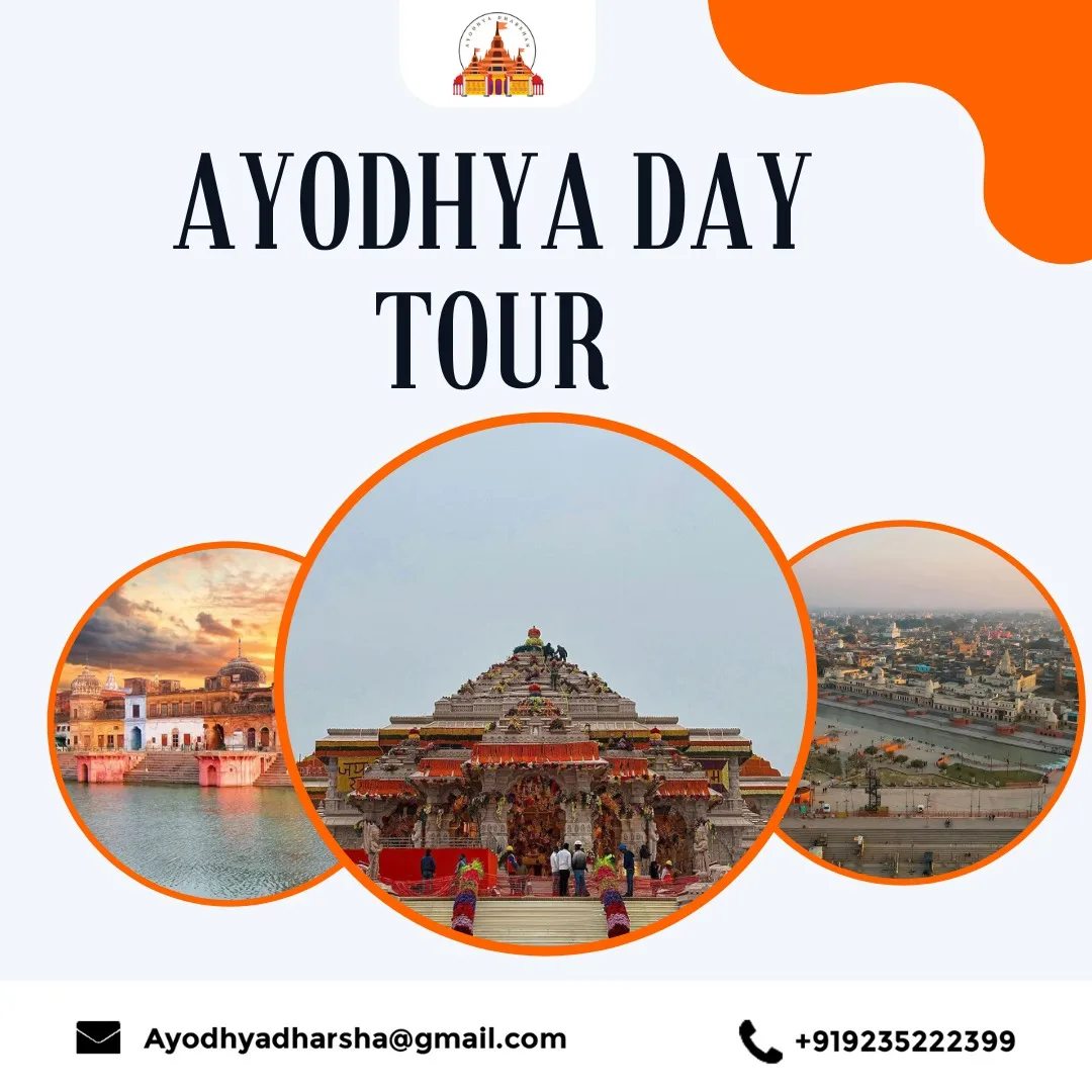 Explore the Spiritual Legacy of Ayodhya: A Perfect Day Tour Guide