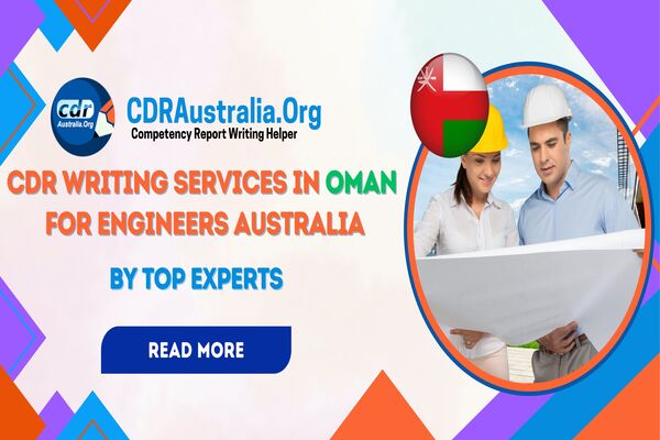 CDR Writing Services In Oman For Engineers Australia – By Top Experts At CDRAustralia.Org