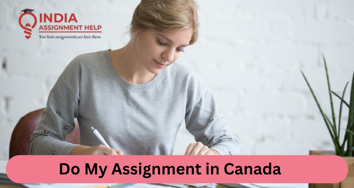 Assignment Help Canada : Expert Solutions for Academic Challenges with Reliable Assignment Support